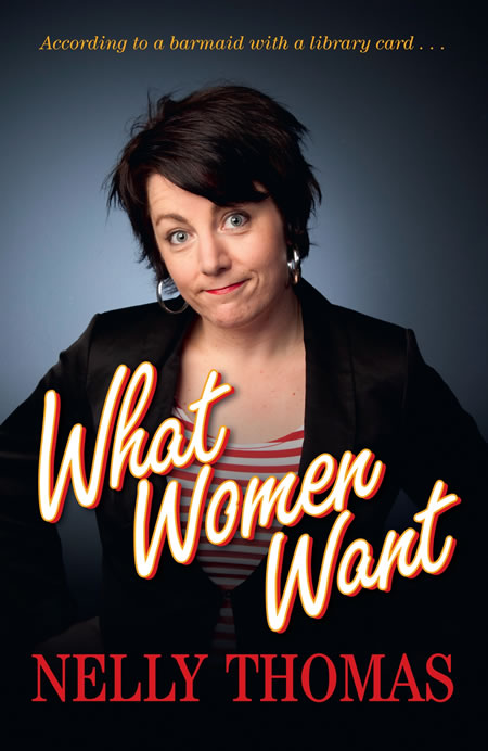Cover of What Women Want by Nelly Thomas